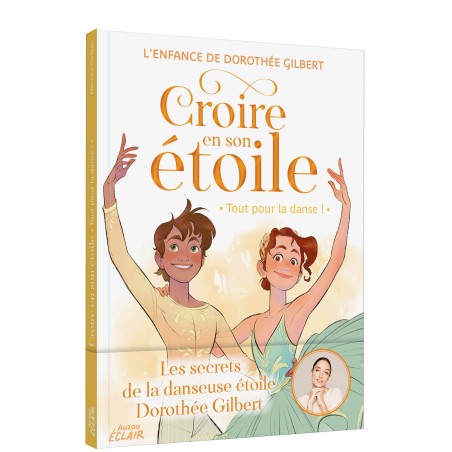 Croire en son étoile - Tout pour la danse