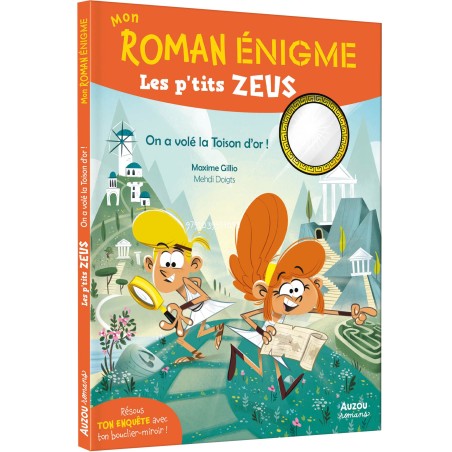 Mon roman énigme - Les p'tits Zeus - On a volé la Toison d'or !