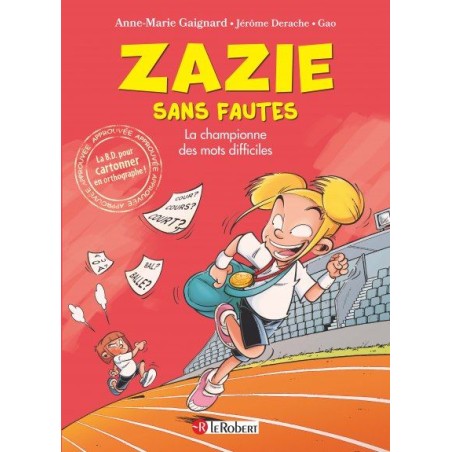 Zazie sans fautes - La championne des mots difficiles