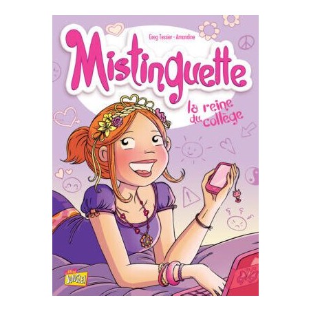 Mistinguette - La reine du collège - Tome 3