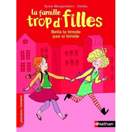 La famille trop d'filles - Bella, la timide pas si timide
