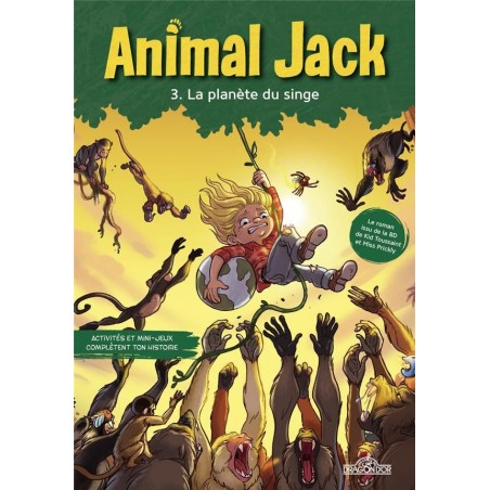 Animal Jack - La planète du singe - Tome 3