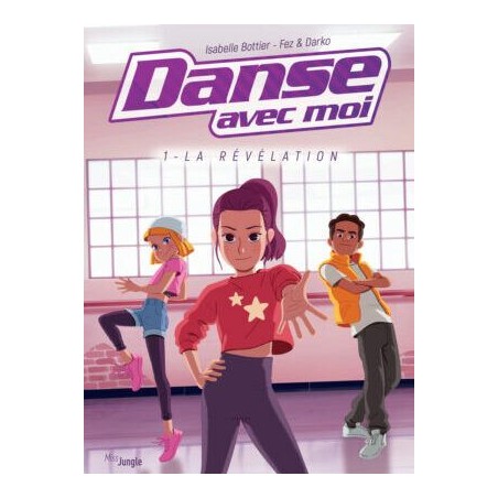 Danse avec moi - La révélation - Tome 1