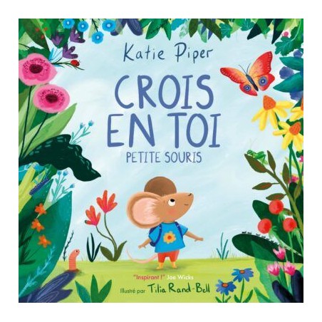 Crois en toi Petite Souris