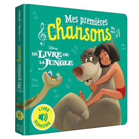 Mes premières chansons - Le livre de la jungle