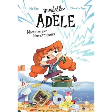 Mortelle Adèle - Mortel un jour, mortel toujours - Tome 1