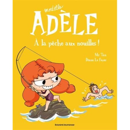 Mortelle Adèle - À la pêche aux nouilles ! - Tome 12