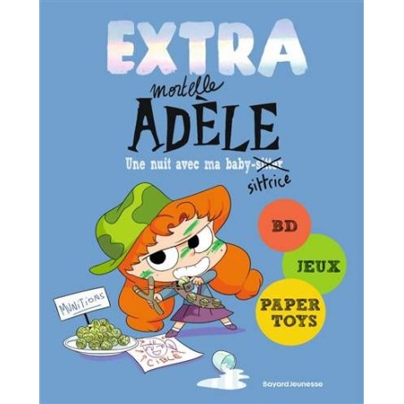 Extra Mortelle Adèle - Une nuit avec ma Baby-sittrice - Tome 1