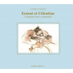 Ernest et Célestine -...